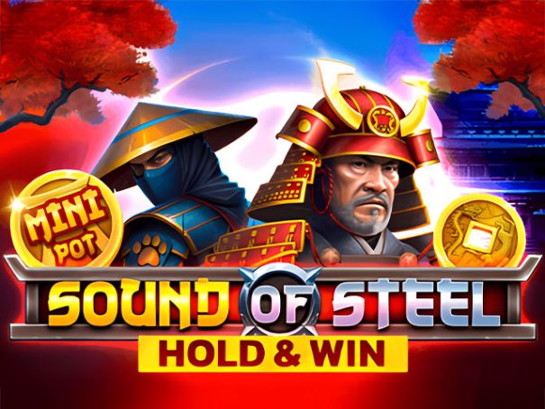 Sound of Steel Hold and Win
