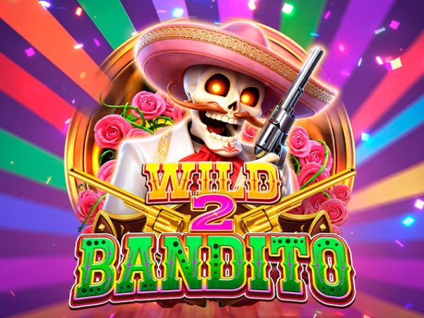 WILD BANDITO 2