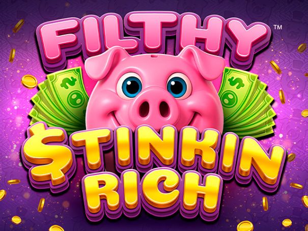 Filthy Stinkin Rich Hold n Win