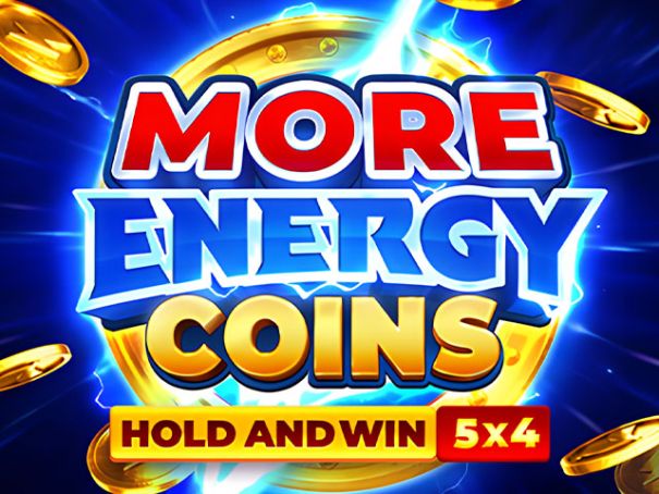 More Energy Coins: Hold and WIn