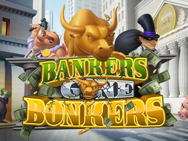 Bankers Gone Bonkers