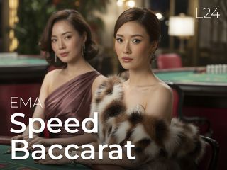 EMA Speed Baccarat L24