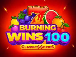 Burning Wins 100: Classic$$erieS