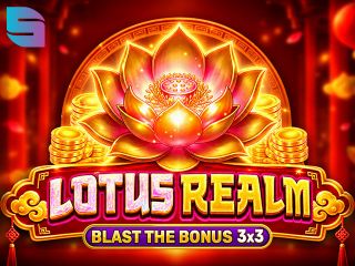 Lotus Realm - Blast The Bonus 3x3